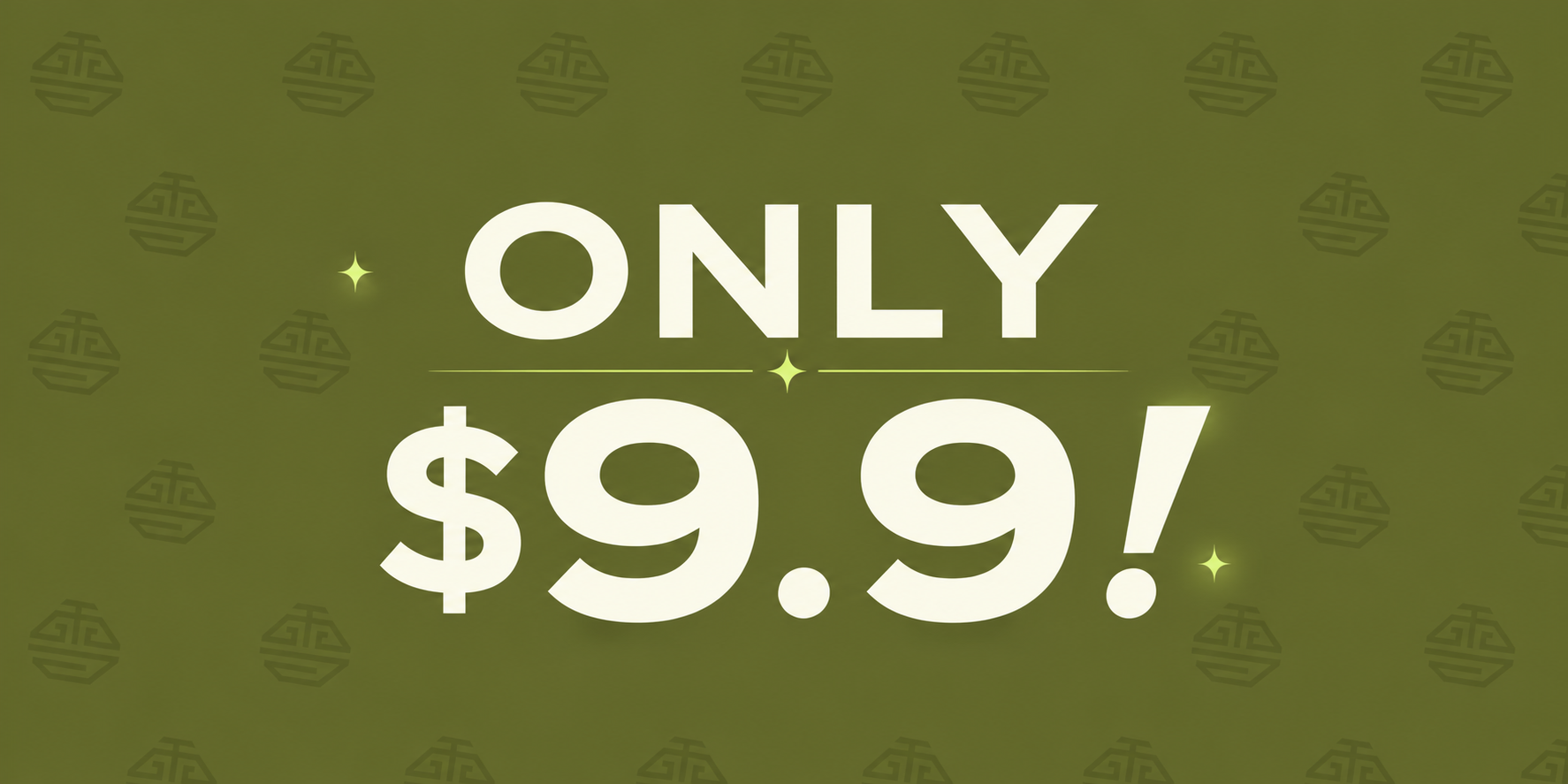 ONLY $9.9!